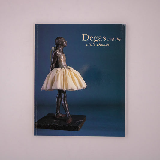 Degas and the Little Dancer